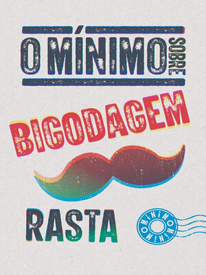 cover image of O mínimo sobre bigodagem